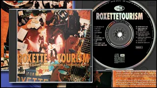 Roxette - Tourism (1992, EMI) - CD Completo