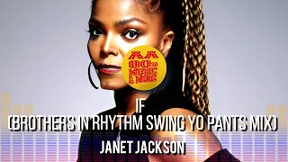 IF (BROTHERS IN RHYTHM SWING YO PANTS MIX) - JANET JACKSON #90S || best 80s greatest hit music