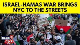 Israel Hamas Conflict | Protest Unfolds In New York Over Israel Palestine Conflict | News18 | N18V