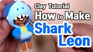 Shark Leon Clay Tutorial(How to Make Brawl Stars New Skin)