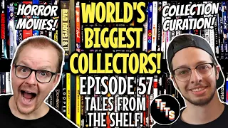 World's Biggest Collectors Episode 57 With TALES  FROM THE SHELF!