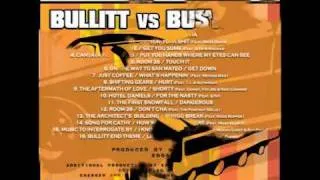 Vigilante Presents :  Bullitt vs Busta - Room 26 / Don't Cha