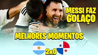 Argentina 2x0 Panamá | Gols & Melhores Momentos (COMPLETO) -Todos os gols e destaques