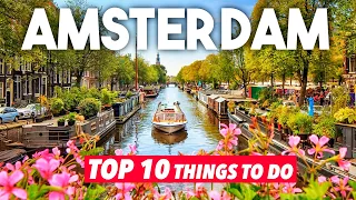 Top 10 Things To Do in Amsterdam