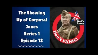 The Showing Up of Corporal Jones Series 1 Episode 13