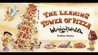 The Leaning Tower of Pizza - Sneak Preview - Bedtime Stories Video Book