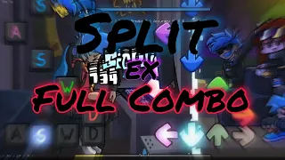 [FNF] Spilt EX (Full Combo)