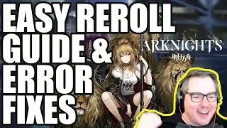 【Arknights】Reroll Guide & Step By Step Error FIXES!