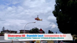 Elisoccorso 118 - Ospedale Locri trasporto Gianluca al Cannizzaro di Catania (by EL)