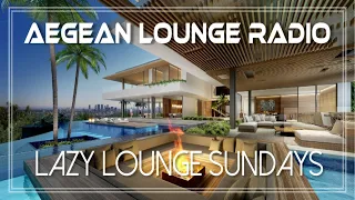 Lazy Lounge Sundays 12 - Chillout & Lounge Music