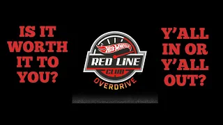 Hot Wheels Red Line Club Overdrive: Y'all In Or Y'all Out?