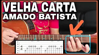 Aprenda o Solo Amado Batista-Velha Carta no Violão com Tablaturas