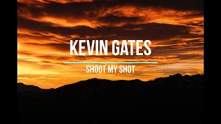 Kevin Gates  Shoot My Shot  1 hour loop