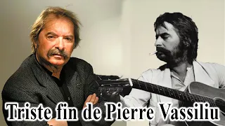 La vie et la triste fin de Pierre Vassiliu