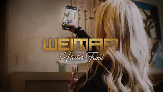 Weimar • Bester Feind (Offizielles Video)