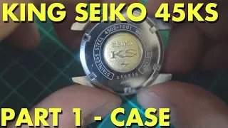 [TECH] SEIKO "KING SEIKO" 4502-7001 "45KS" Teardown PART 1 - The Case