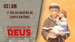 Experiência de Deus | 03-06-2021 | 1º Dia da Novena de Santo Antônio