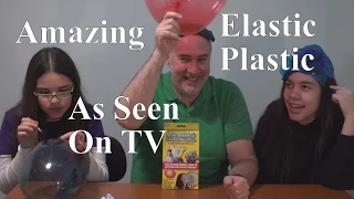 Amazing Elastic Plastic Review- Plastic Balloons!