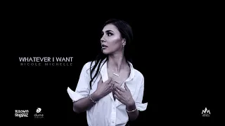 Nicole Michelle- Whatever I Want Art Video (Official Audio)