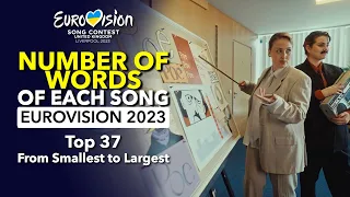Eurovision 2023 - NUMBER OF WORDS of Each Song (Top 37 from Smallest to Largest)