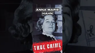 Anna Marie Hahn: The Femme Fatale of Cincinnati #TrueCrime "TrueCrimeCommunity #Shorts