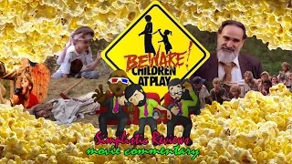 Ep. 75: Beware! Children at Play - Movie Commentary: October 2016