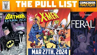 X-Men '97 #1, Batman Dark Age & More! The Pull List on ComicBook Nation!