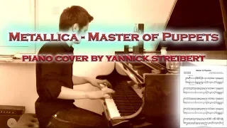 Metallica - Master of Puppets - Advanced Piano Cover (Arr. Yannick Streibert)