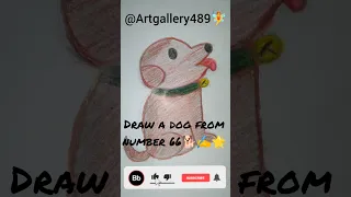 How To Draw Dog 🐕🐶 || From Number 66 | Easy Dog Drawing 2022 | Number Drawing ✍️🎨🖌️🧚🌟 #drawing