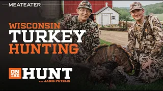 Spring Turkey Hunting in Wisconsin | S1E02 | On the Hunt
