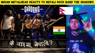 The Shadows 'Nepal' - K Pais Nepali? Reaction | Indian Metalhead Reacts To Nepali Hard Rock Band 🤘😈
