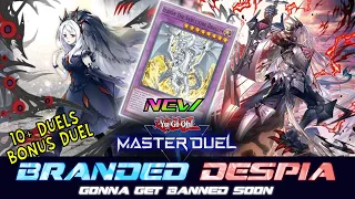 MASTER DUEL | BRANDED DESPIA - WAY MORE BROKEN THAN BEFORE ! EMERGENCY BANLIST SOON !