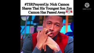 Nick Cannon Anounced The Death Of His Youngest Son Zen Cannon
