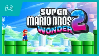 How To Make Super Mario Bros Wonder 2 PERFECT!