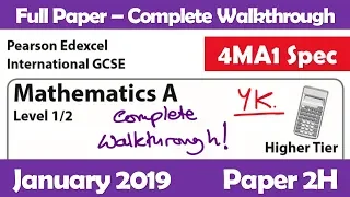 January 2019 Paper 2H | Edexcel IGCSE Maths A | Complete Walkthrough