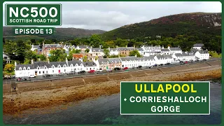 ULLAPOOL & CORRIESHALLOCH GORGE (National Trust Scotland) | NC500 E13