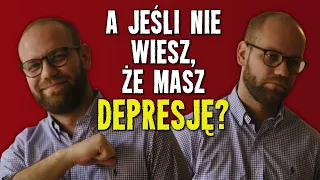 UKRYTA DEPRESJA - jak ją rozpoznać?