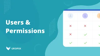 Managing Users & Permissions - Gridfox Tutorial