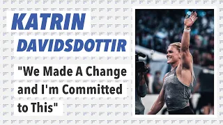 Katrin Davidsdottir: "We Made A Change and I'm Committed to This"