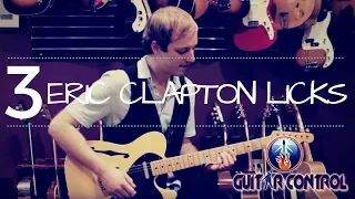 3 Classic Licks in the Style of Eric Clapton - Blues Guitar Lesson