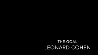 The Goal - Leonard Cohen (Cover)