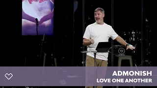 Admonish | Love One Another