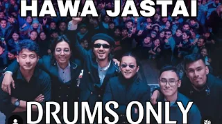 HAWA JASTAI - JOHN & THE LOCALS (LIVE VERSION) DRUMS ONLY 131 BPM #johnchamling #drums #drumstrack