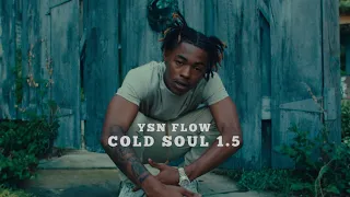 YSN Flow - "Cold Soul 1.5" (Official Music Video)