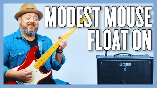 Modest Mouse Float On Guitar Lesson + Tutorial
