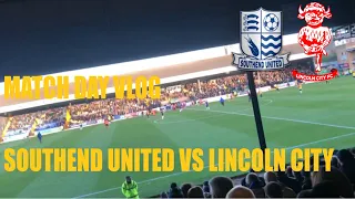 LAST MINUTE SCENES AT ROOTS HALL!!- [MatchDay Vlog] Southend vs Lincoln City