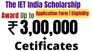 The IET India Scholarship Award 2022 with Certificates