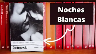 Noches blancas. Fiódor Dostoievski (Literatura rusa) Reseña.