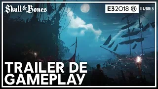 Skull & Bones - Trailer de Gameplay E3 2018