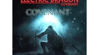NEW ALBUM SPOTLIGHT 8-19-16 - Electric Dragon - Covenant - Synthwave, Dark Synth (Full Album)